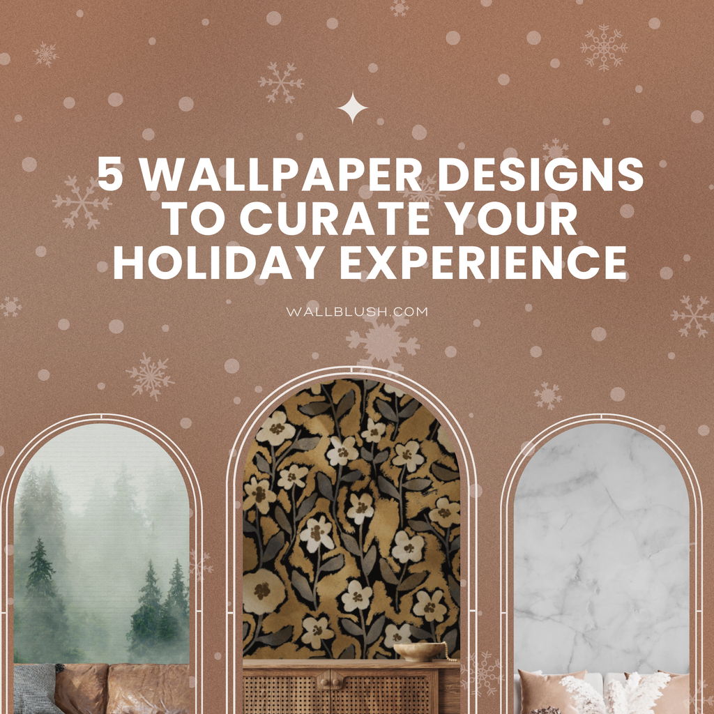 5 Wallpaper Designs to Curate Your Holiday Experience